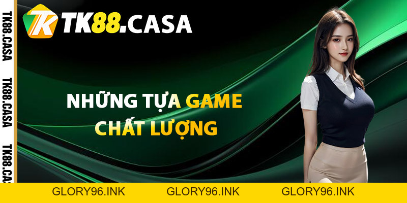 Casino TK88 - Thiên Đường Giải Trí Online Đẳng Cấp Số 1 - Glory96 Casino TK88 - Thiên Đường Giải Trí Online Đẳng Cấp Số 1 - Glory96