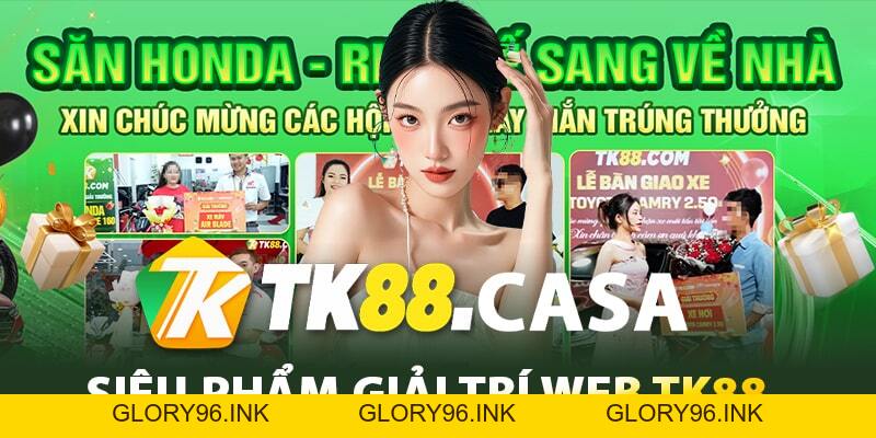 TK88 🎖️ Nhà Cái TK88.COM | Link Truy Cập Mới Nhất 2026 - Glory96