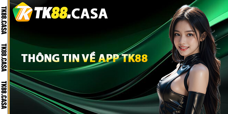 Tải App TK88 - Trải Nghiệm Tiện Lợi Chuyên Mục Game Giải Trí - Glory96
